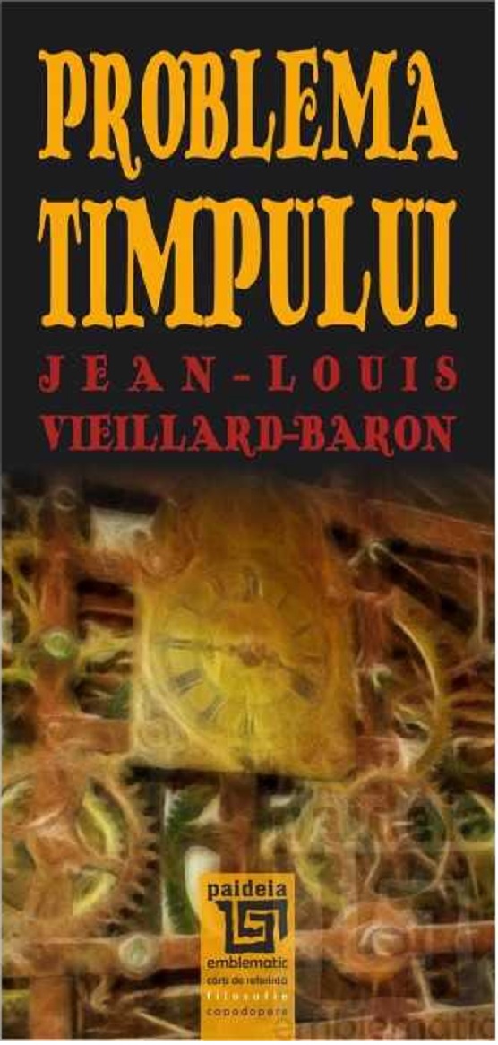 Problema timpului | Jean-Louis Vieillard-Baron carturesti.ro imagine 2022