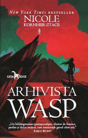 PDF Arhivista Wasp | Nicole Kornher-Stace carturesti.ro Carte