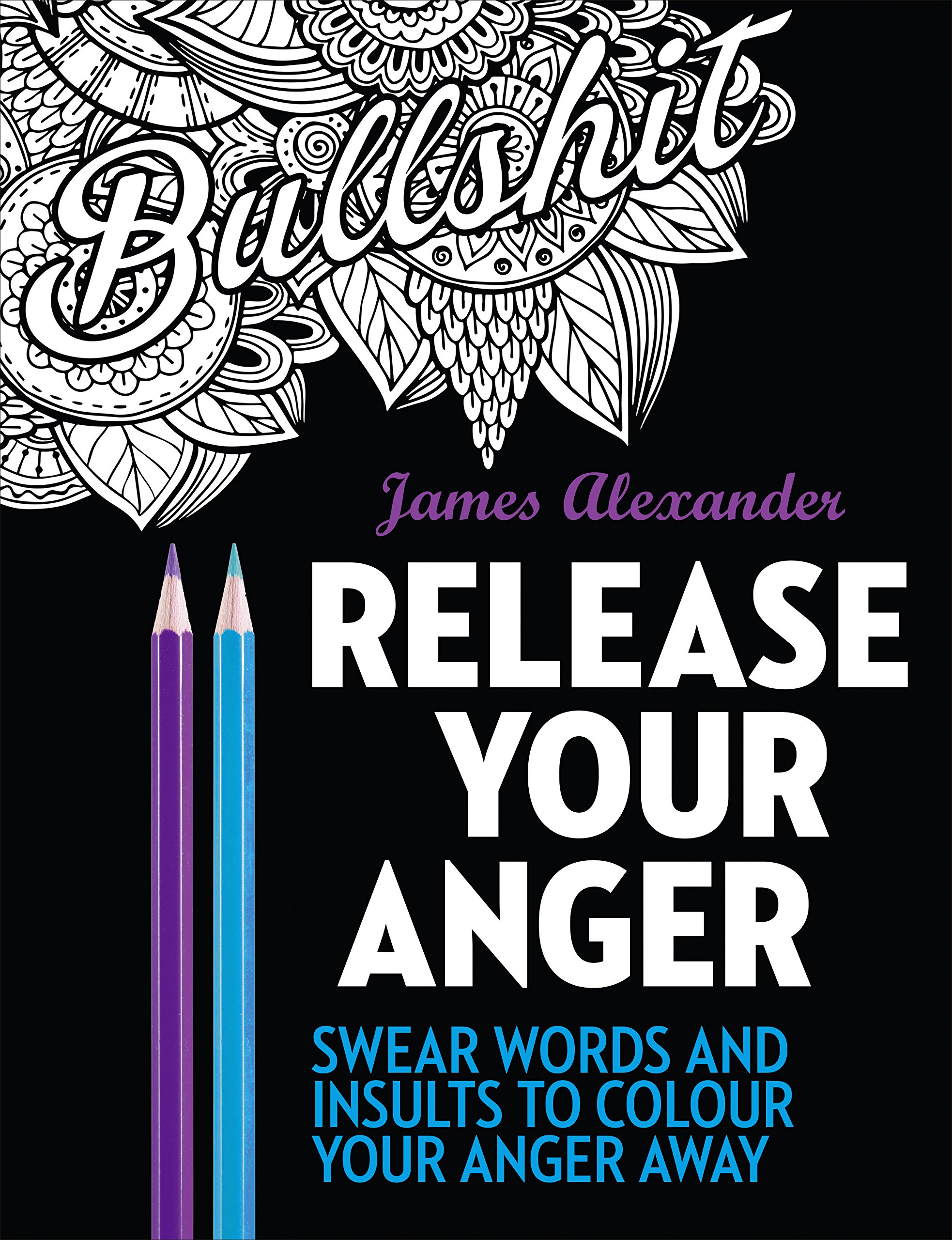 Release Your Anger | James Alexander