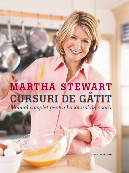 Cursuri de gatit | Martha Stewart Carte