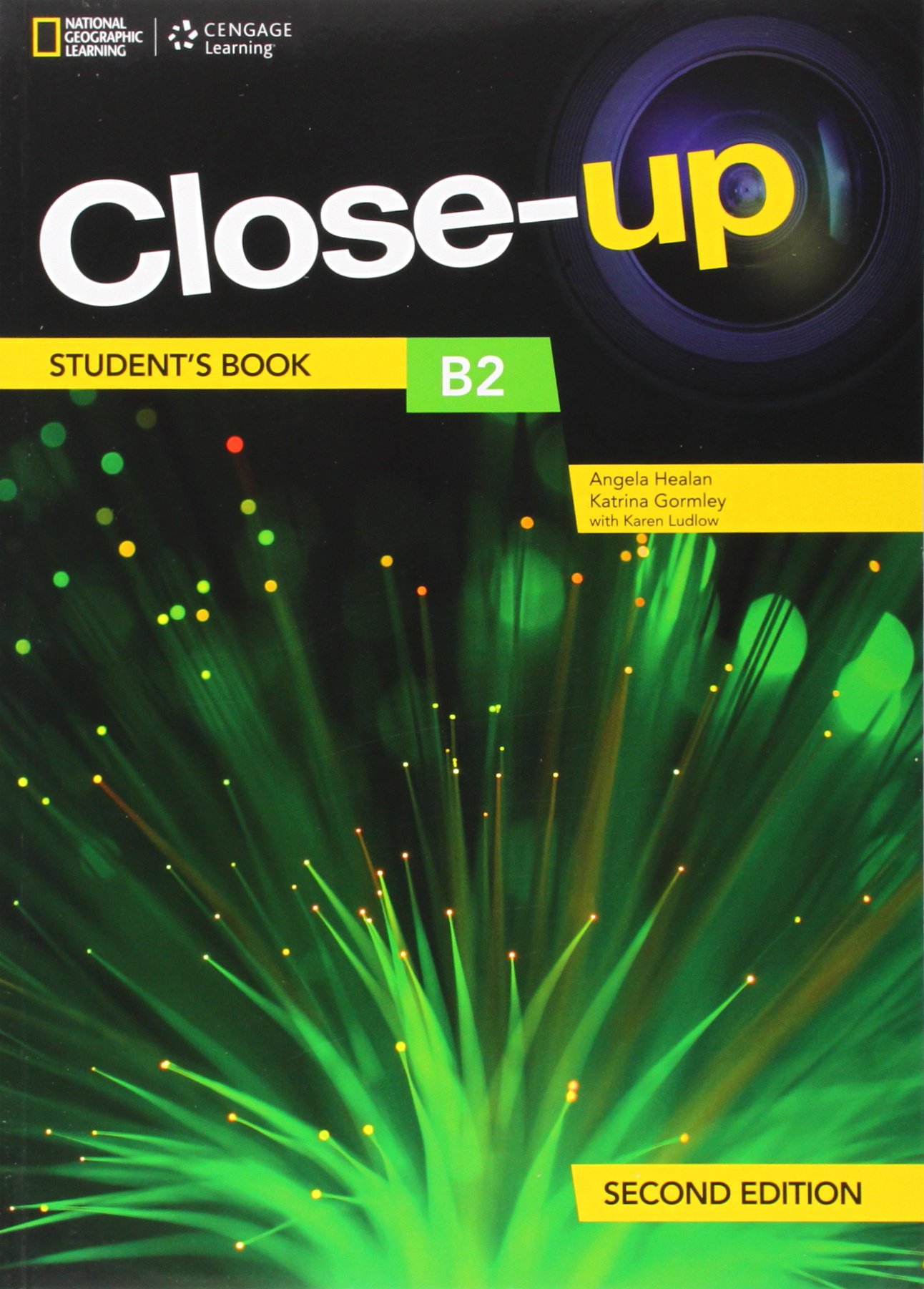 Close-Up B2 - Student\'s Book B2 | Diana Shotton, Angela Healan, Katrina Gormley, Karen Ludlow