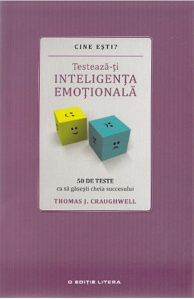 Cine esti? Testeaza-ti inteligenta emotionala | Thomas J. Craughwell