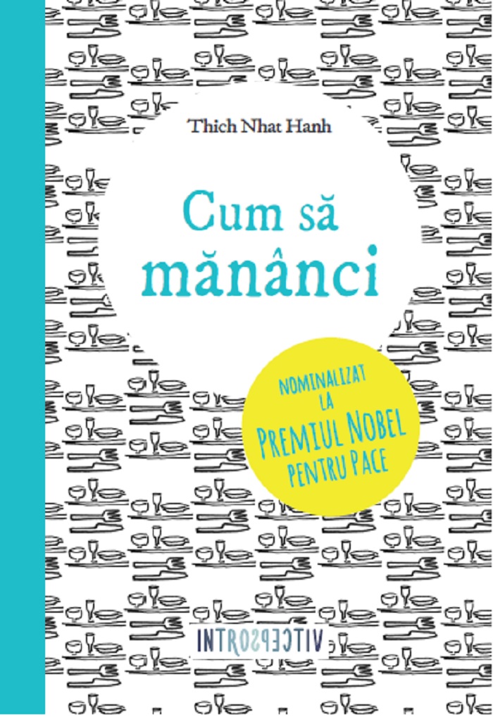 Cum sa mananci | Thich Nhat Hanh