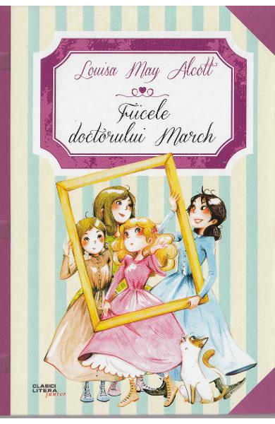 Fiicele doctorului March | Louisa May Alcott