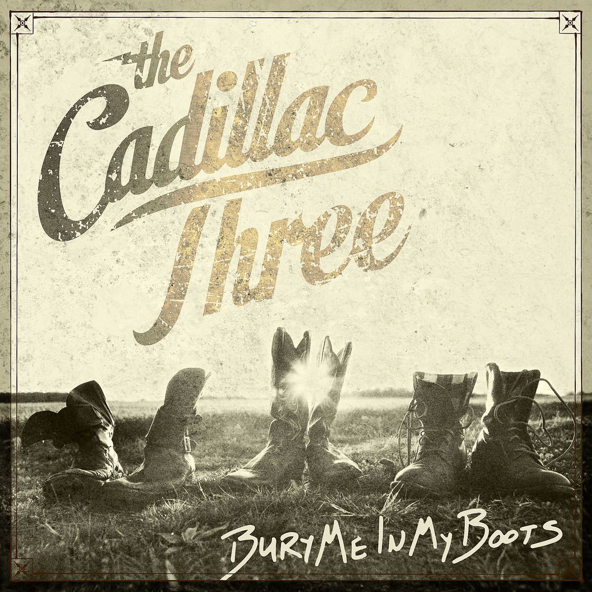 Bury Me In My Boots - Vinyl | The Cadillac Three