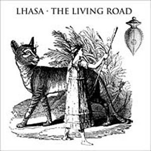 The Living Road | Lhasa De Sela