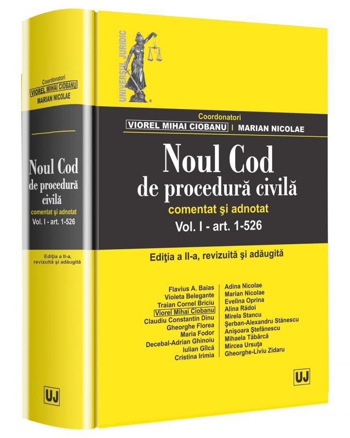 Noul Cod de procedura civila. Comentat si adnotat. Vol. 1 | Viorel Mihai Ciobanu, Marian Nicolae