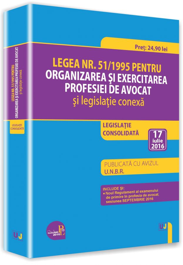 Legea nr. 51/1995 pentru organizarea si exercitarea profesiei de avocat si legislatie conexa |