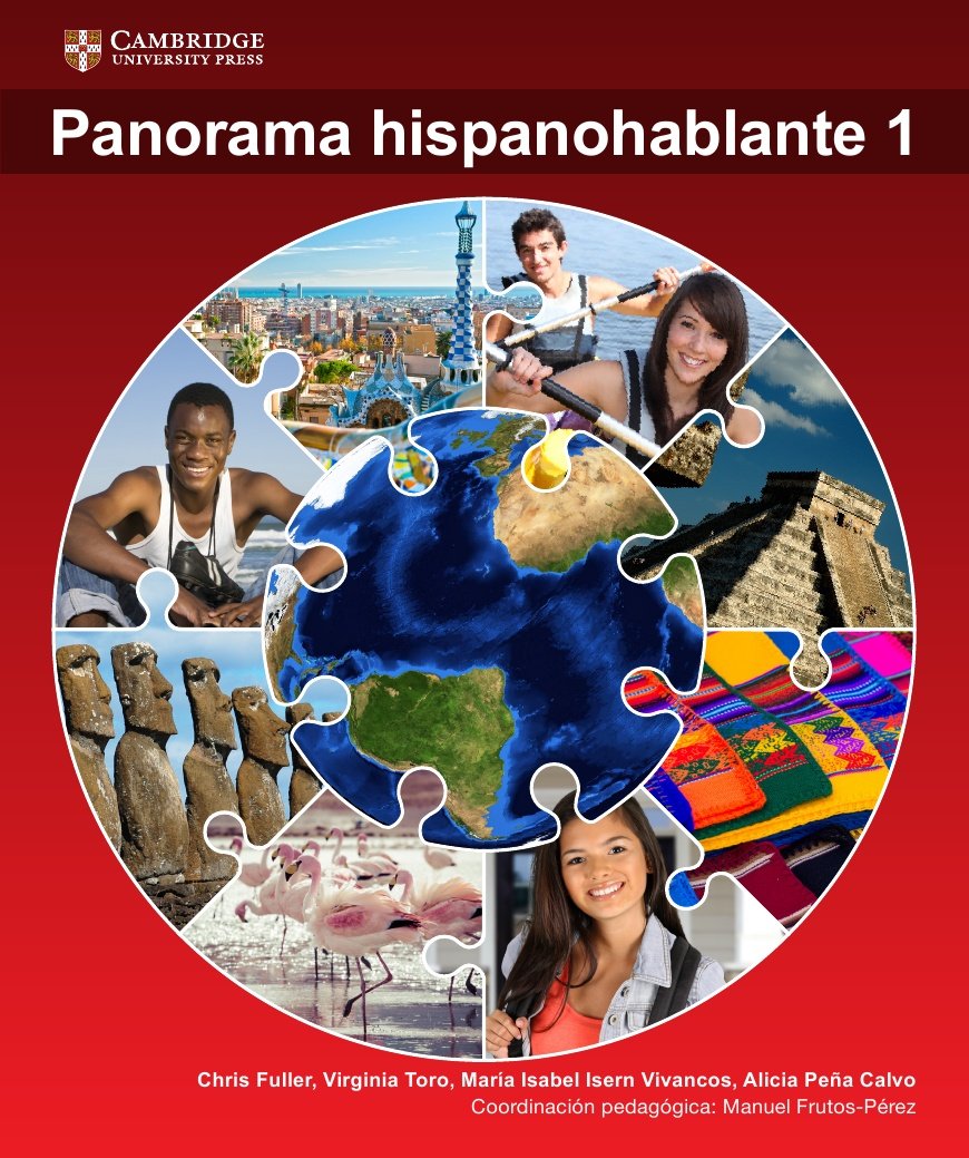 Panorama hispanohablante Student Book 1 | Manuel Frutos-Perez, Chris Fuller, Virginia Toro, Maria Isabel Isern Vivanco, Alicia Pena-Calvo