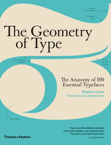 The Geometry of Type | Stephen Coles, Erik Spiekermann