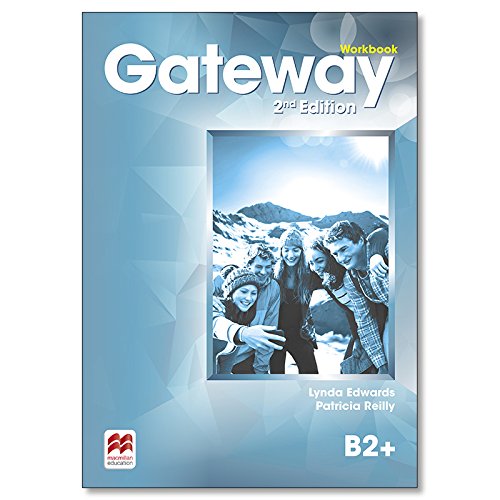 Gateway B2+ Workbook | Patricia Reilly, Lynda Edwards, David Spencer - 1 | YEO