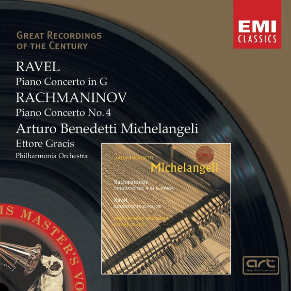 Ravel: Piano Concerto In G / Rachmaninov: Piano Concerto No. 4 | Arturo Beneditti Michelangeli, Philharmonia Orchestra, Ettore Gracis