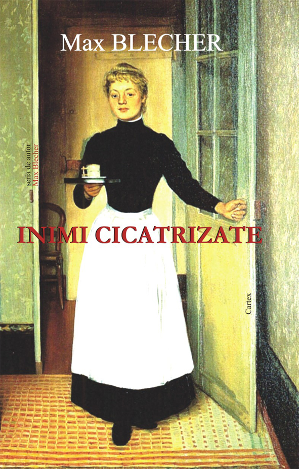 Inimi cicatrizate | Max Blecher