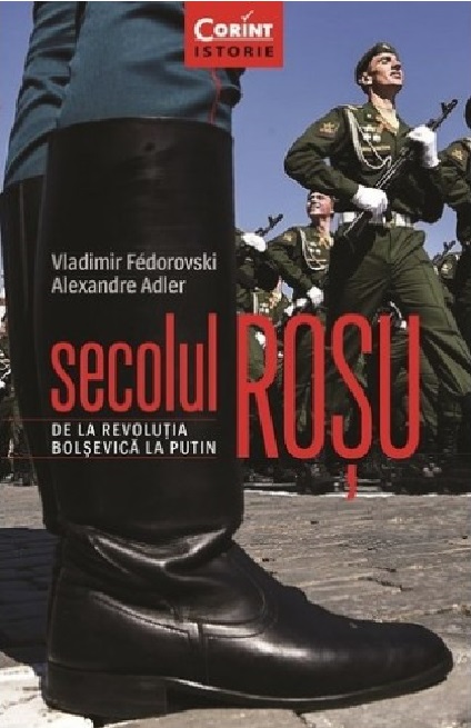 Secolul rosu | Vladimir Fedorovski, Alexandre Adler