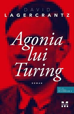 Agonia lui Turing | David Lagercrantz