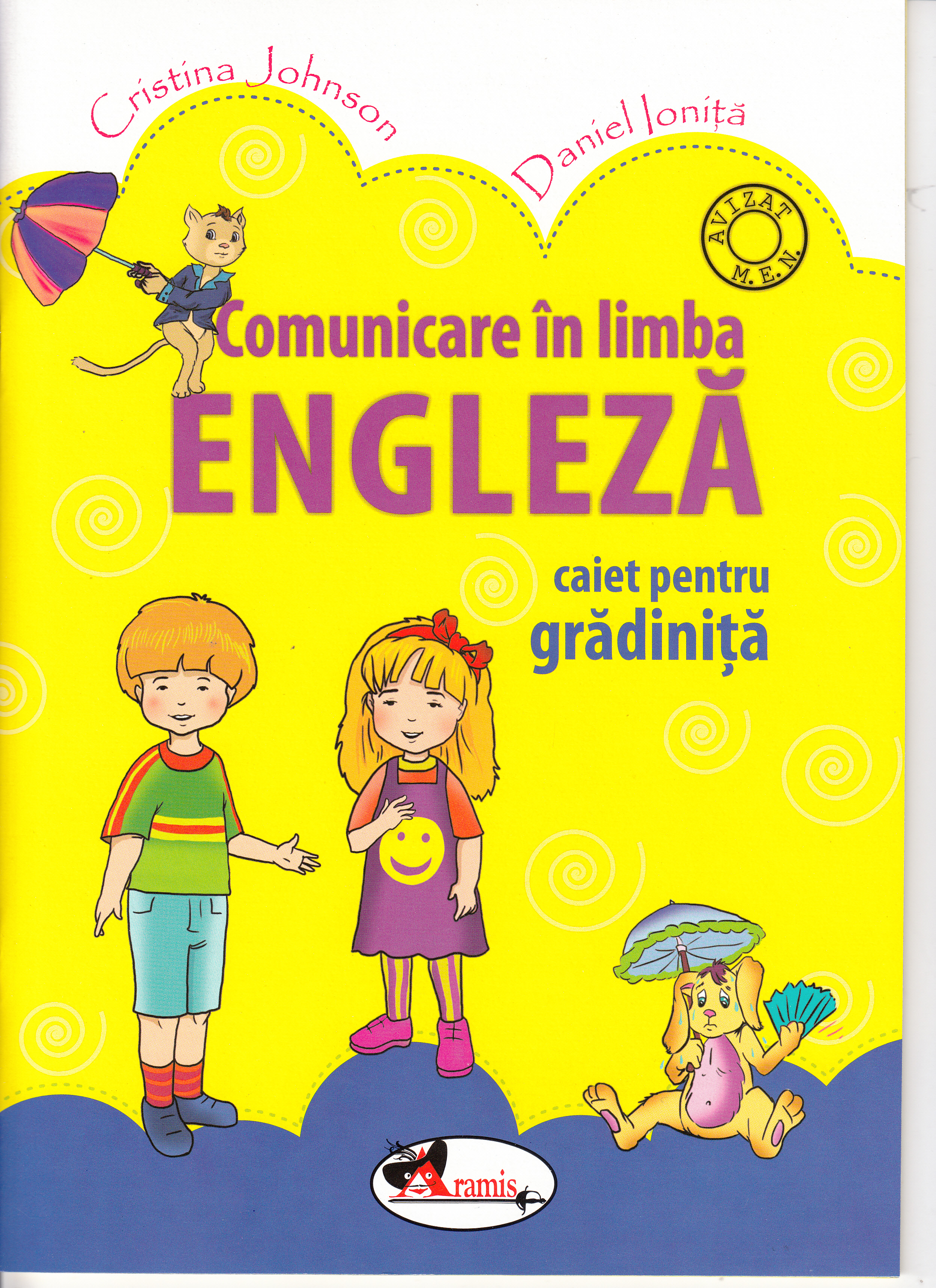 Comunicare in limba engleza. Caiet pentru gradinita | Cristina Johnson, Daniel Ionita