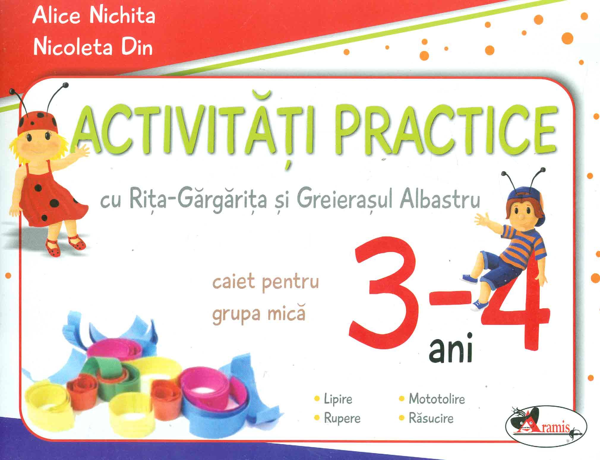 Activitati practice cu Rita-Gargarita si Greierasul Albastru, pentru grupa mica 3-4 ani | Alice Nichita, Nicoleta Din