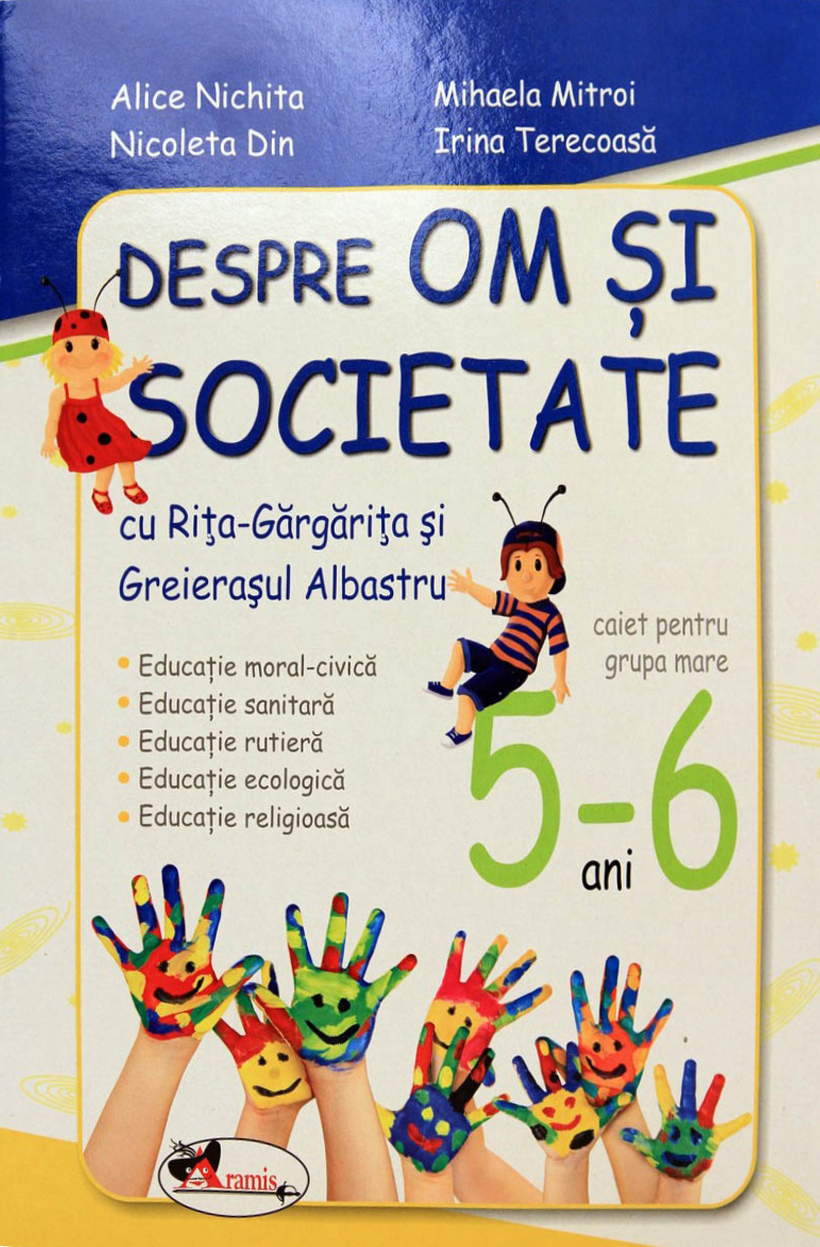 Despre om si societate cu Rita Gargarita si Greierasul Albastru, 5-6 ani | Alice Nichita, Mihaela Mitroi
