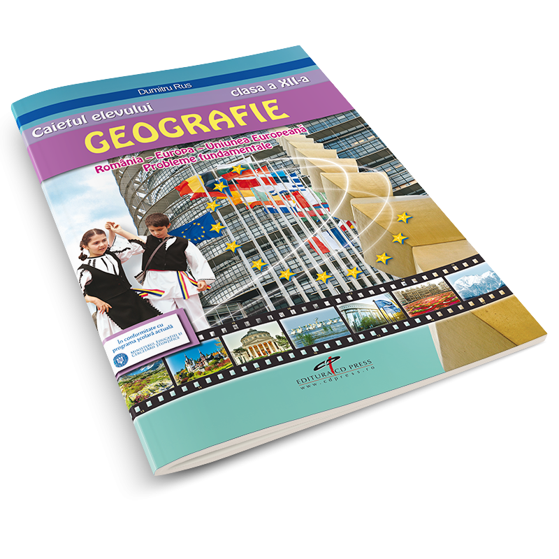 Caietul elevului - Geografie clasa a XII-a | Dumitru Rus