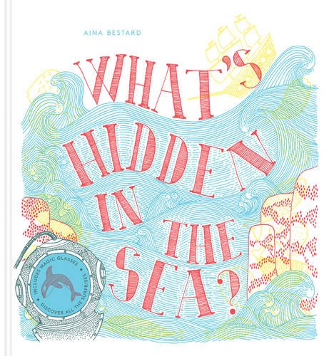 What\'s Hidden in the Sea | Aina Bestard