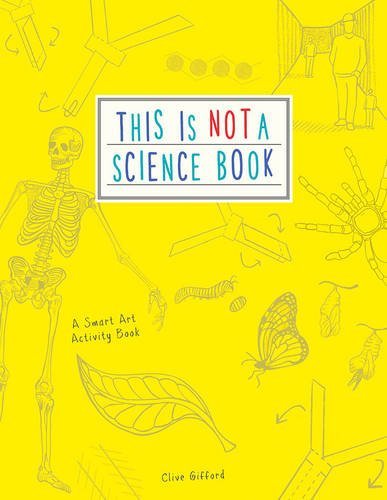This is Not a Science Book | Clive Gifford