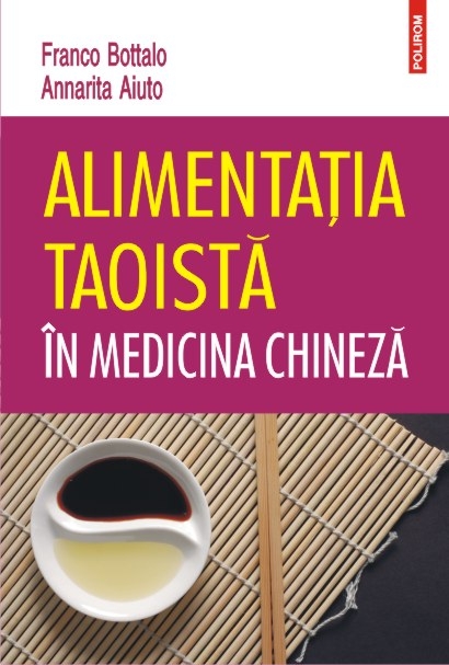 Alimentatia taoista in medicina chineza | Annarita Aiuto De La Carturesti Carti Dezvoltare Personala 2023-10-01