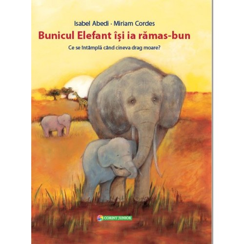 Bunicul Elefant isi ia ramas-bun | Isabel Abedi