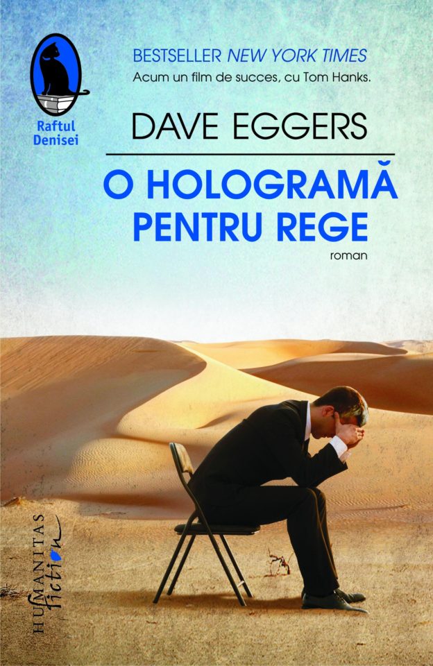 O Holograma Pentru Rege | Dave Eggers