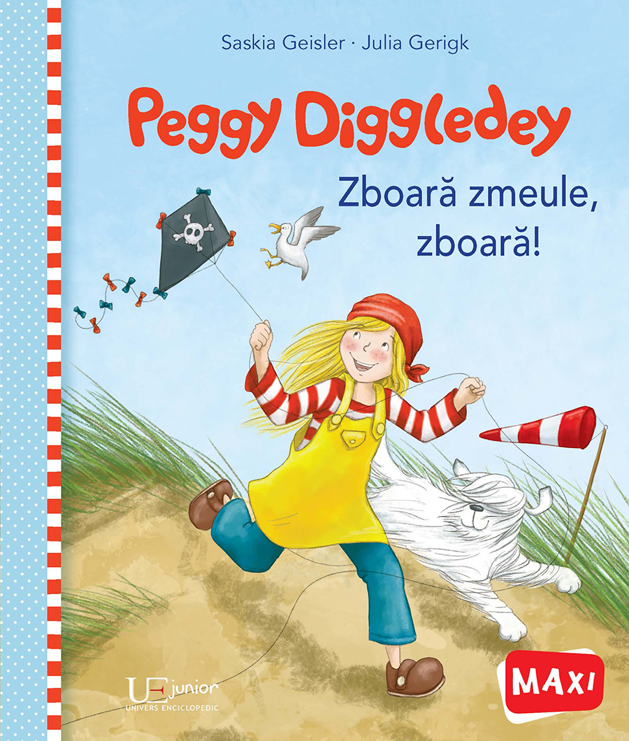 Peggy Diggledey. Zboara zmeule, zboara! | Saskia Geisler, Julia Gerigk