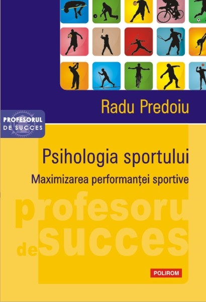 Psihologia sportului | Radu Predoiu Carte 2022
