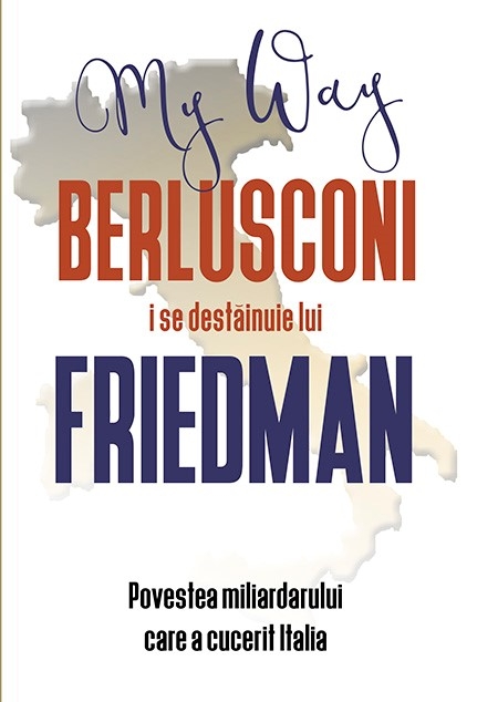 Berlusconi i se destainuie lui Friedman | Alan Friedman