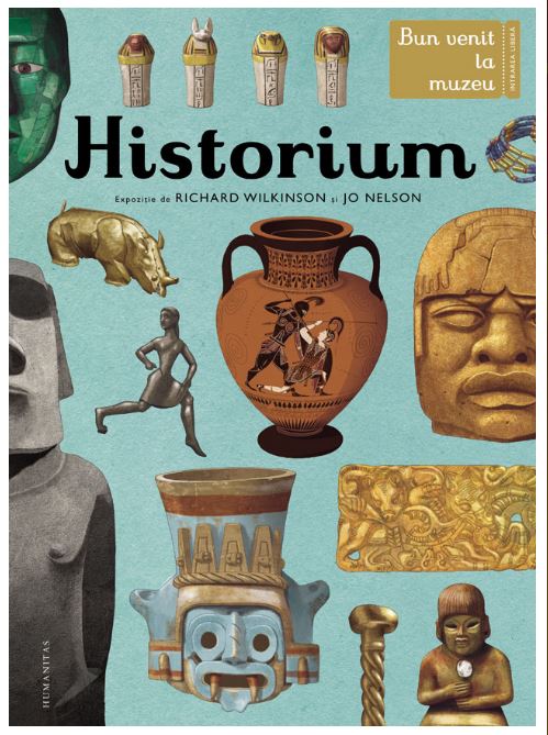 Historium | Richard Wilkinson, Jo Nelson carturesti.ro imagine 2022 cartile.ro