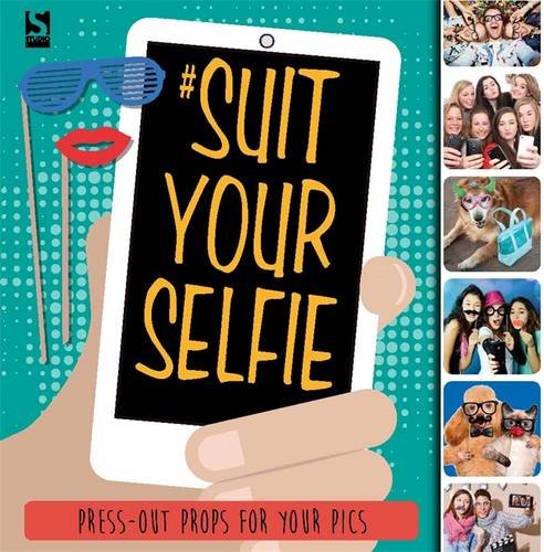 Suit Your Selfie | Frankie J. Jones, Holly Brook-Piper