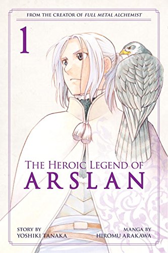 The Heroic Legend of Arslan Vol. 1 | Yoshiki Tanaka, Hiromu Arakawa