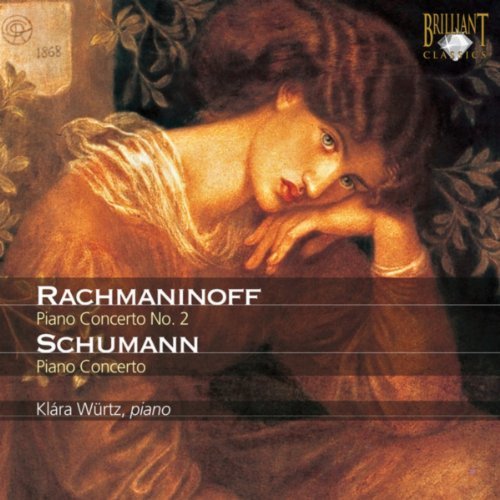 Rachmaninoff: Piano Concerto No. 2 / Schumann: Piano Concerto | Robert Schumann, Sergei Rachmaninoff