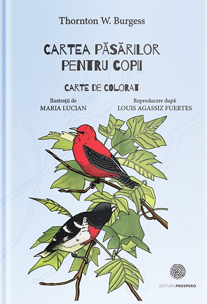 Cartea pasarilor pentru copii, carte de colorat | Thornton W. Burgess