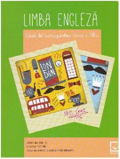 Limba engleza. Caiet de lucru pentru clasa a VIII-a | Liliana Putinei, Cristina Truta Booklet Clasa a VIII-a