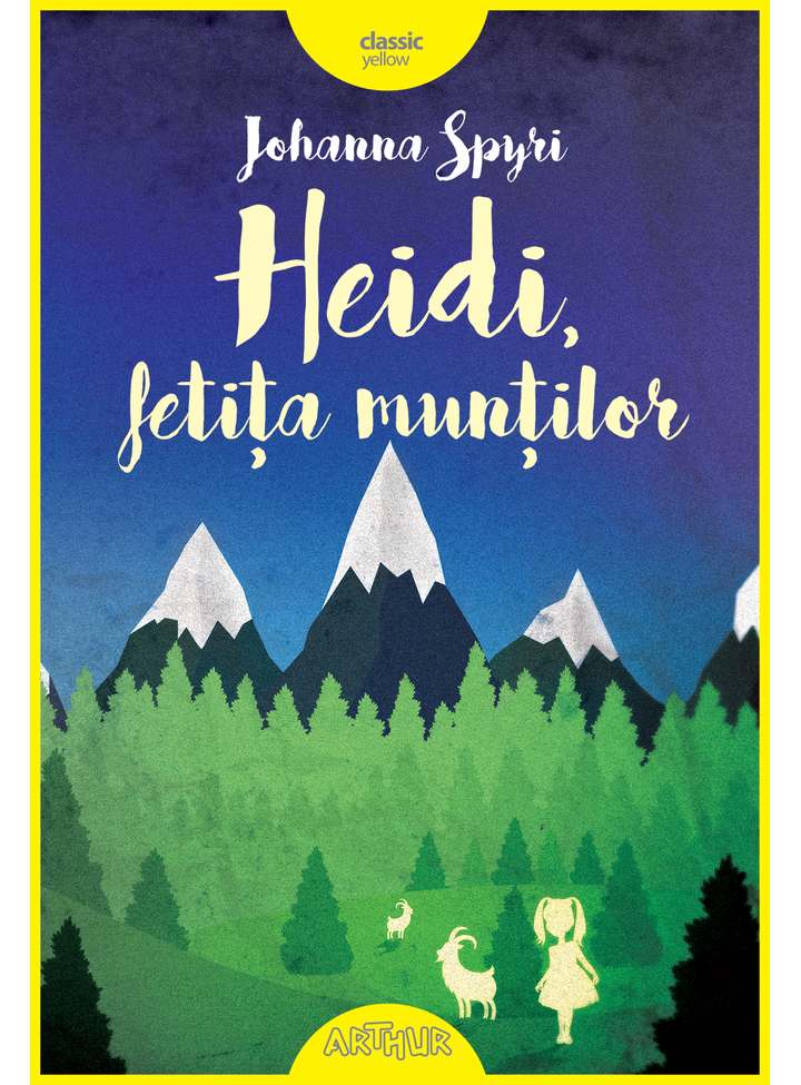 Heidi, fetita muntilor | Johanna Spyri