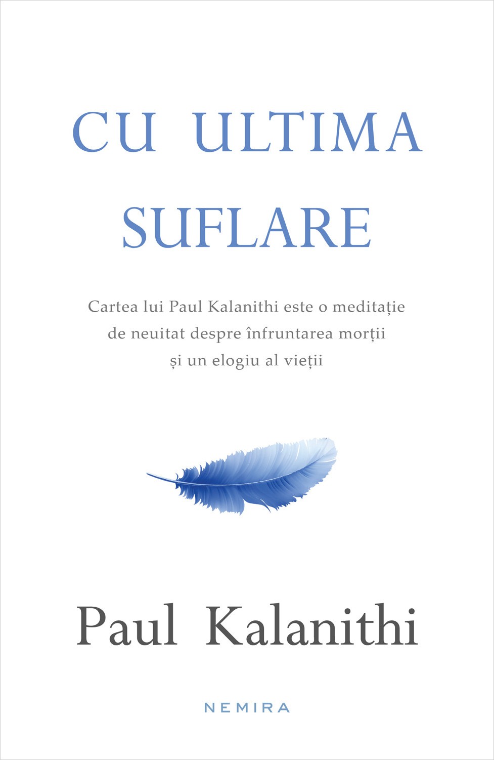 Cu ultima suflare | Paul Kalanithi