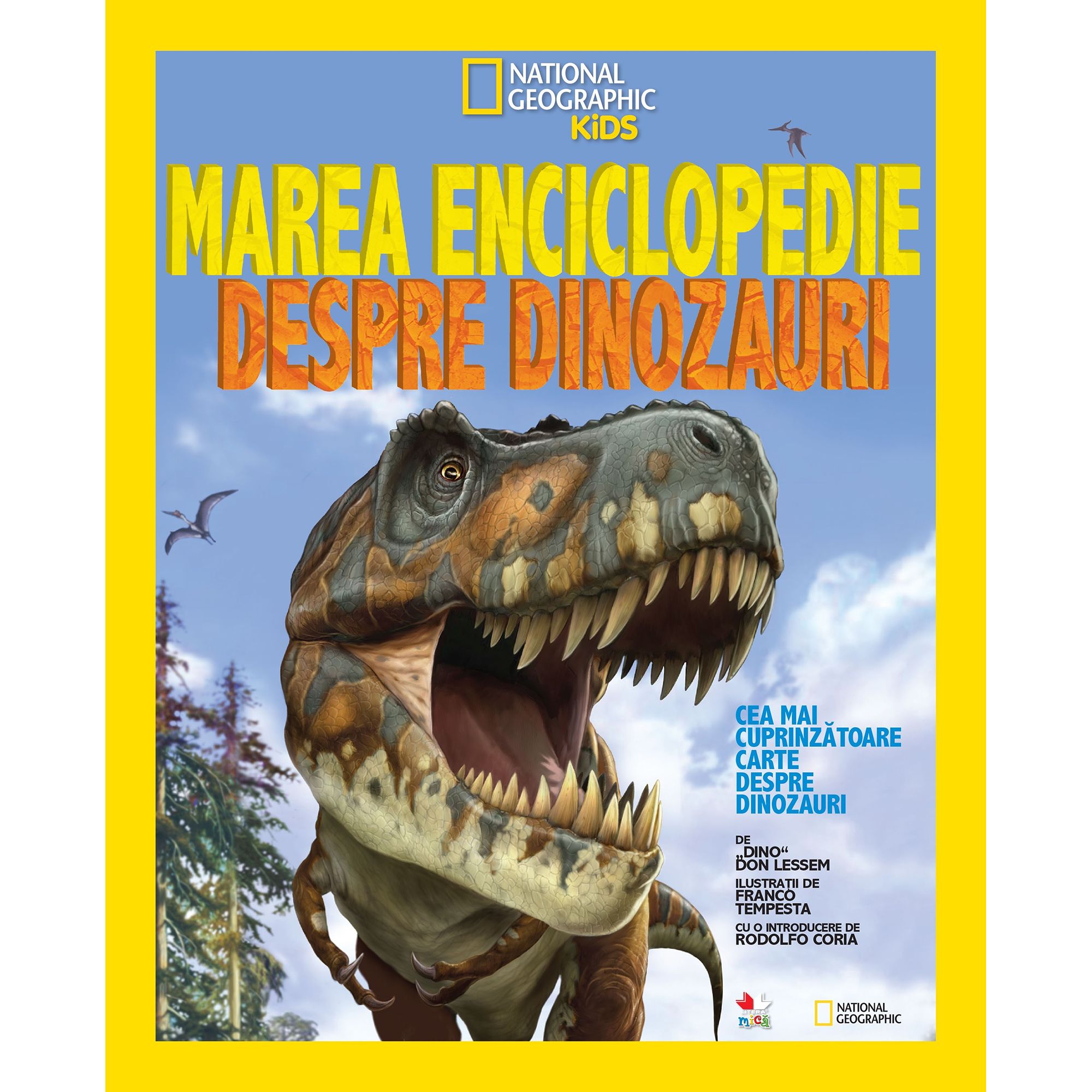 Marea enciclopedie despre dinozauri. Dinopedia - National Geographic Kids |