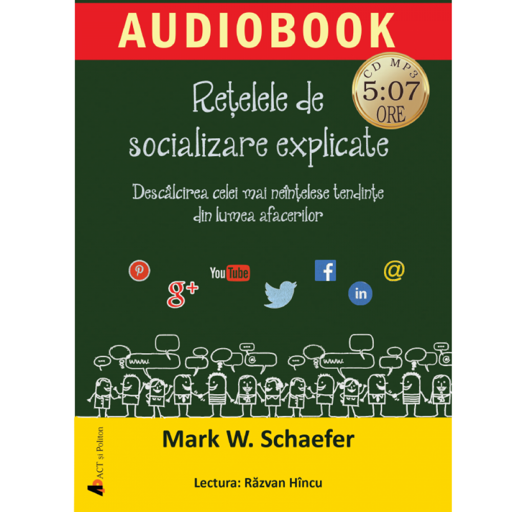 Retelele de socializare explicate – Audiobook | Mark W. Schaefer de la carturesti imagine 2021