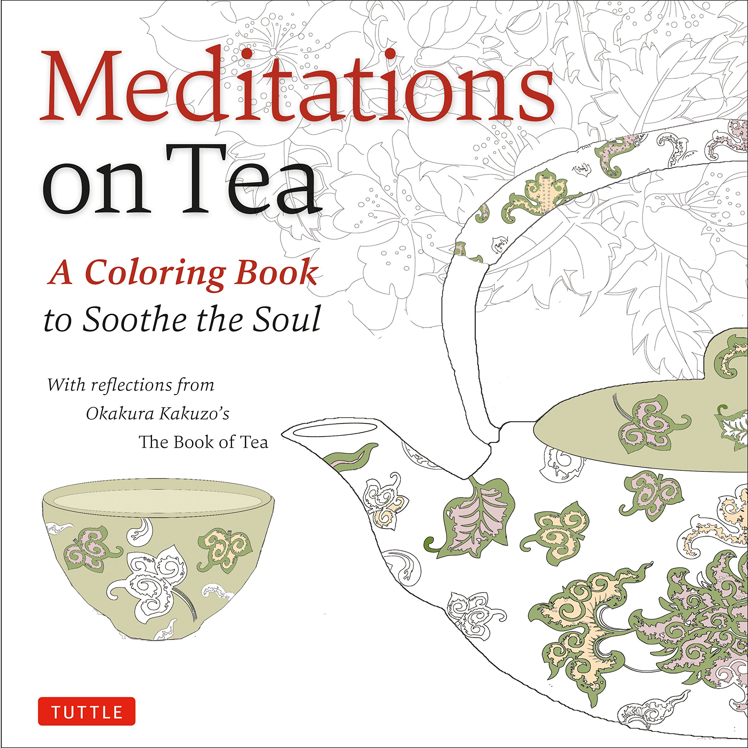 Meditations on Tea | Okakura Kakuzo