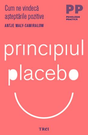 Principiul placebo | Antje Maly - Samiralow