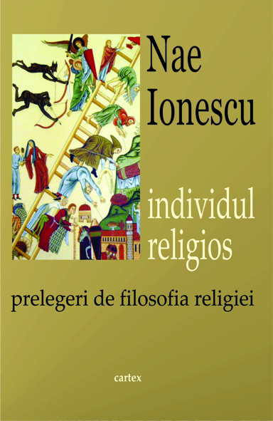 Individul religios | Nae Ionescu