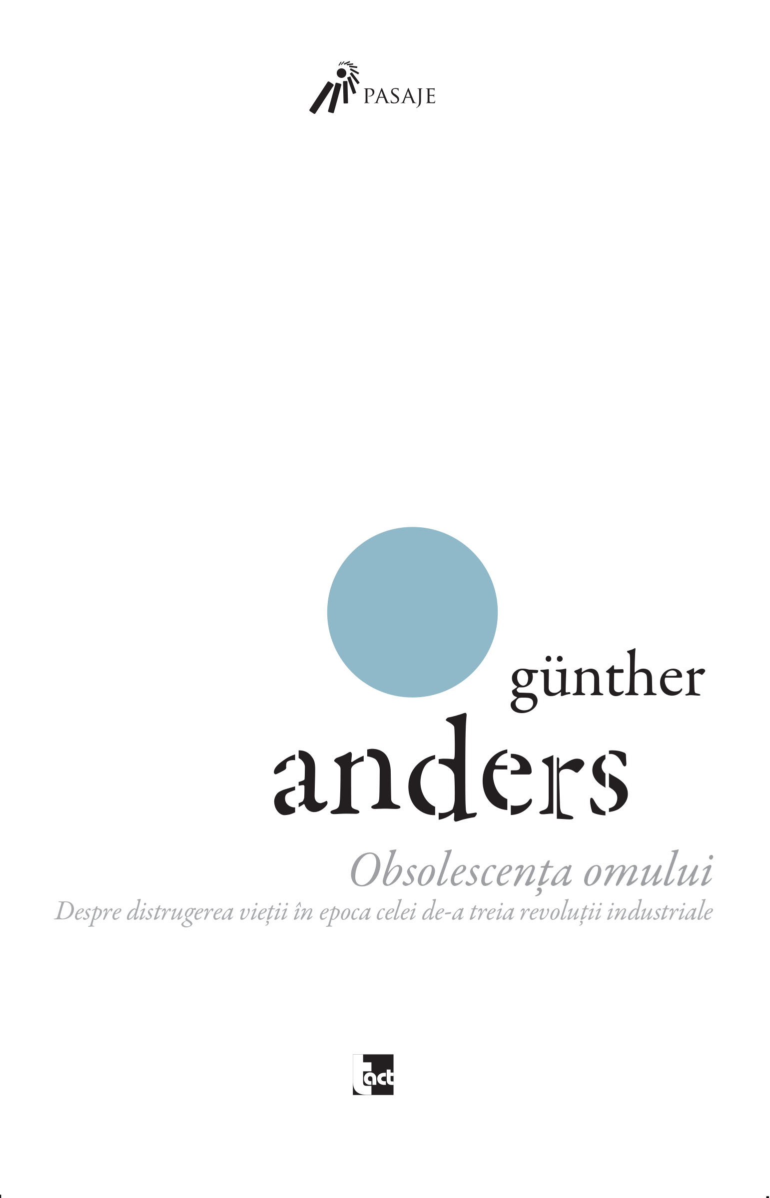 Obsolescența omului. Volumul II | Gunther Anders carturesti.ro Carte