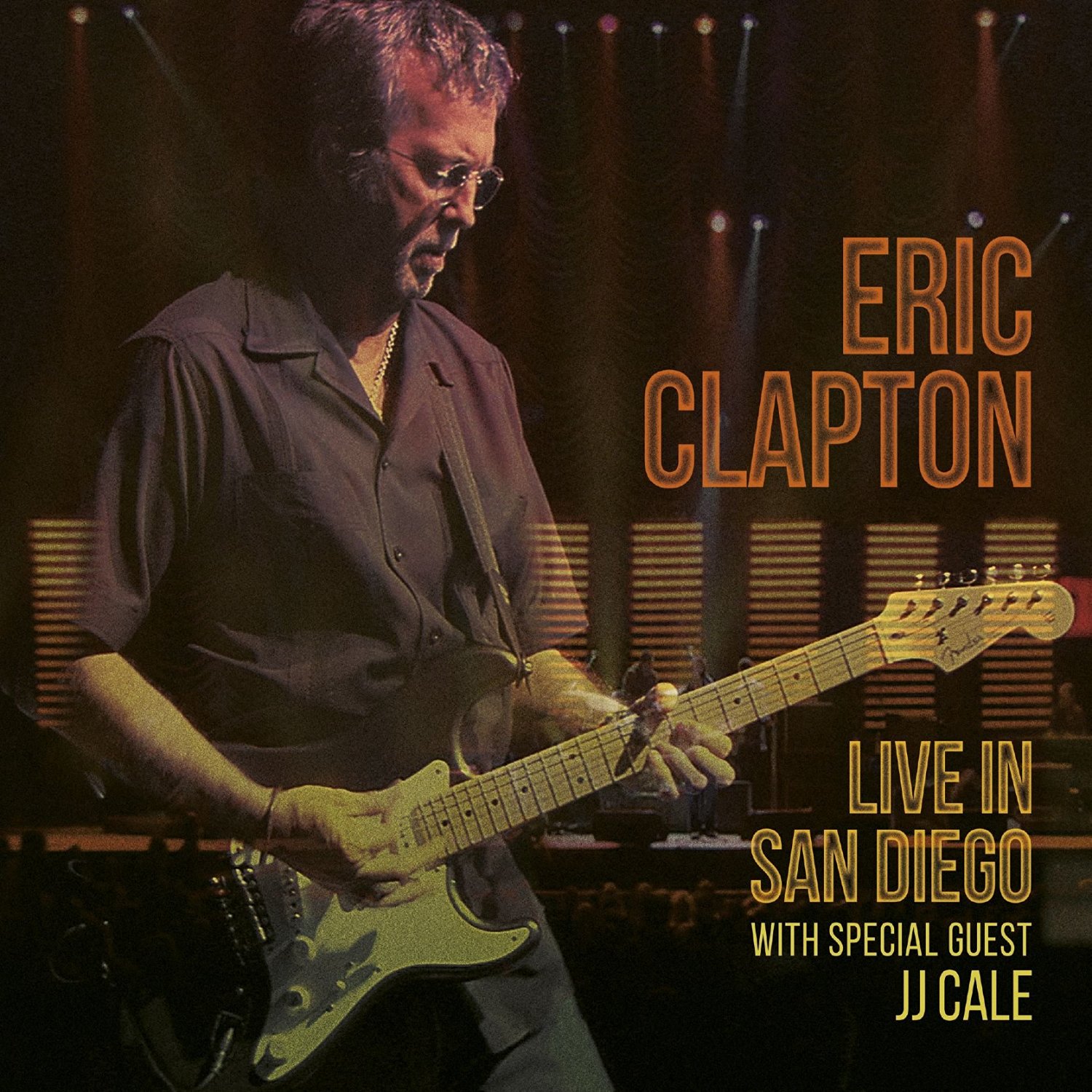 Live in San Diego Eric Clapton | Eric Clapton carturesti.ro poza noua