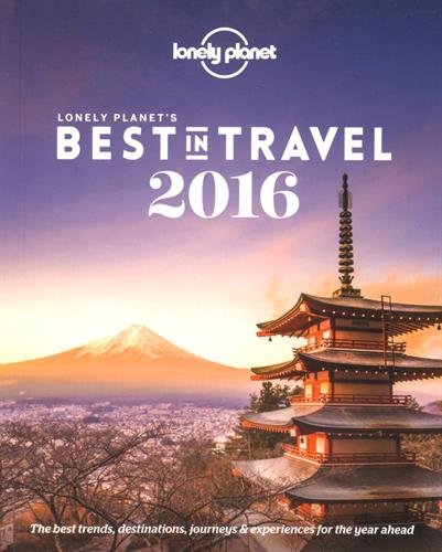 Lonely Planet\'s Best in Travel 2016 | Lonely Planet