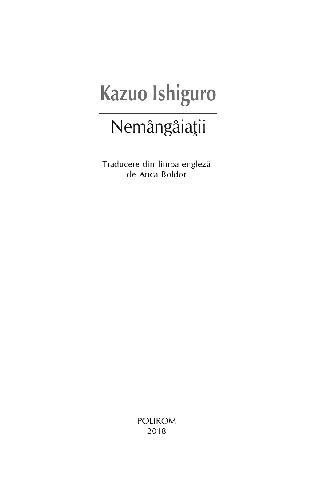 Nemangaiatii | Kazuo Ishiguro Pret Mic Carte imagine 2021
