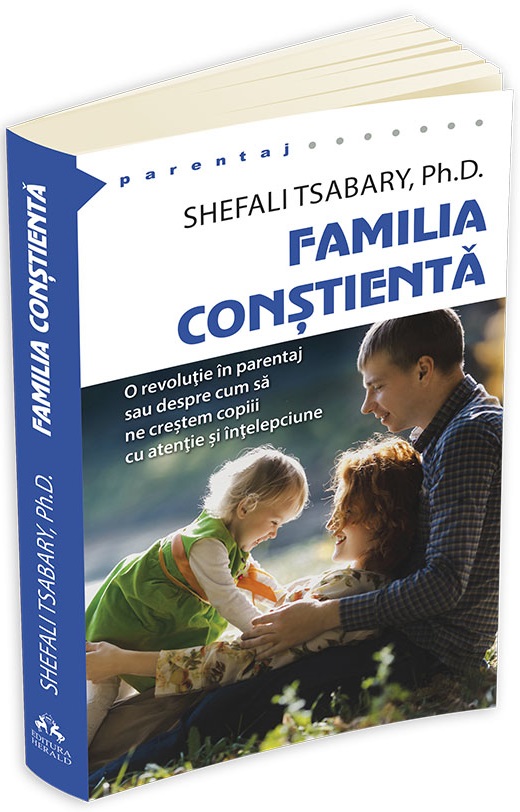 Familia constienta | Shefali Tsabary carturesti.ro poza bestsellers.ro