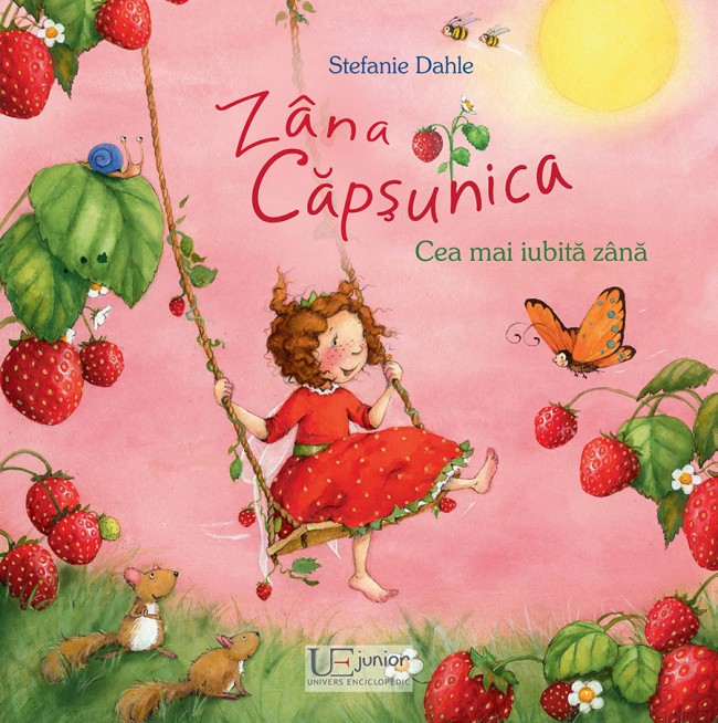 Zana Capsunica. Cea mai iubita zana | Stefanie Dahle